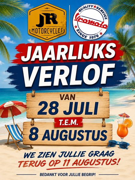 Jaarlijks Verlof JRmotorcycles & Vromoto